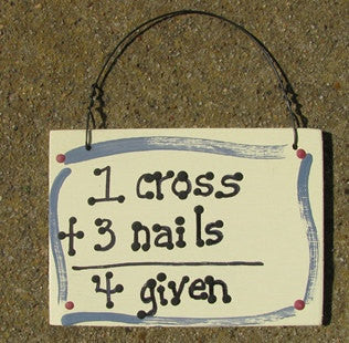 1 cross 3 nails equals 4 given Crafts Wood Scripture Sign 1 Cross 3 nails equals 4 Given